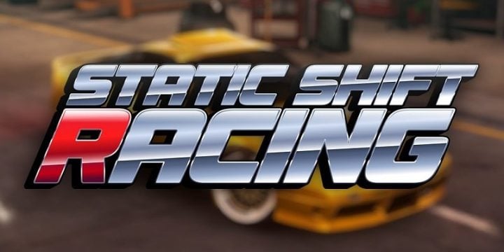 Static Shift Racing