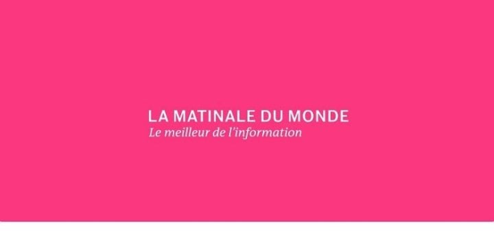 La Matinale du Monde-