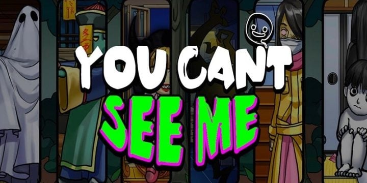 You Can't See Me 1