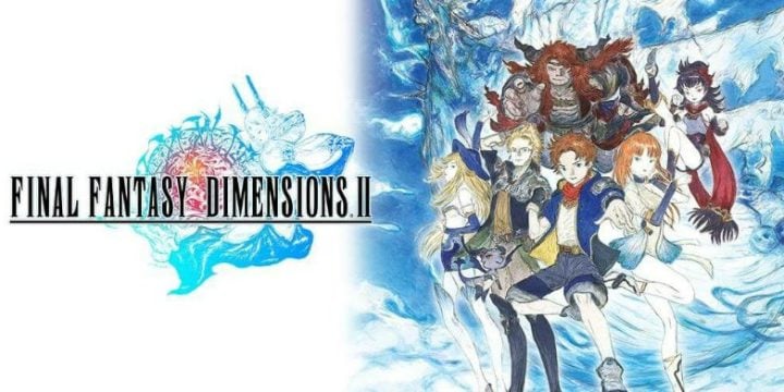 INAL FANTASY DIMENSIONS II