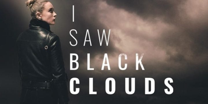 I Saw Black Clouds