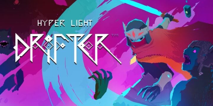 Hyper Light Drifter