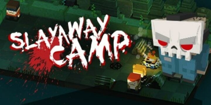 Slayaway Camp