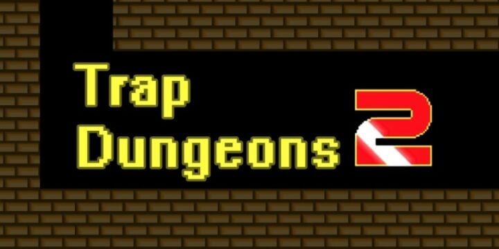 Trap Dungeons 2