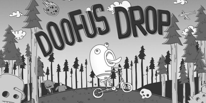 Doofus Drop