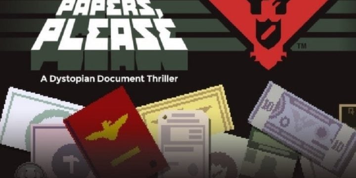 Papers, Please